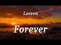 Loreen - Forever (lyrics)