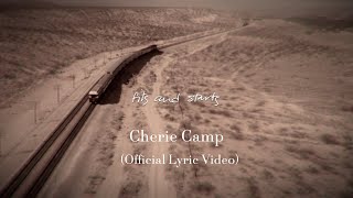 Cherie Camp - Fits and Starts (Official Lyric Video)