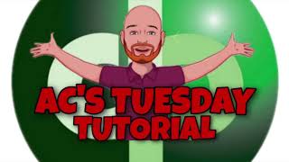 ACs Tuesday Tutorial