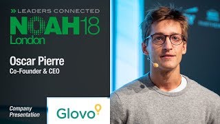 Oscar Pierre, Glovo - NOAH18 London