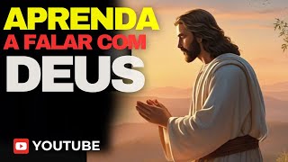 APRENDA A FALAR COM DEUS E TRANSFORME SUA VIDA ESPIRITUAL  #Oração #FalarComDeus #Espiritualidade