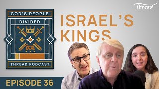 Episode 36: Israel's Kings