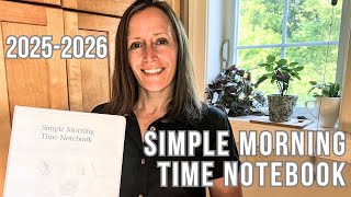2025 2026 Simple Morning Time Notebook