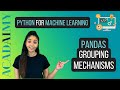 Python Pandas Grouping Mechanisms - Concatenating, Merging, Joining, Groupby