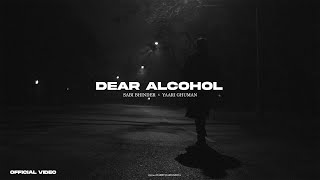 DEAR ALCOHOL (Official Video) Sabi Bhinder || Yaari Ghuman || Latest Punjabi Song 2024