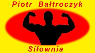 Piotr Bałtroczyk - Siłownia - Kabaret