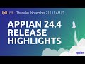 Appian 24.4 Release Highlights