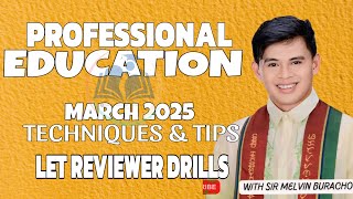 PROFESSIONAL EDUCATION TECHNIQUES  LET RATIONALIZATION DRILLS ULTIMATE LET TIPS