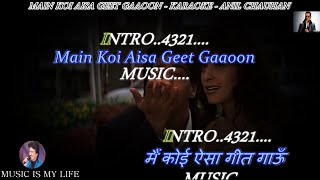 Main Koi Aisa Geet Gaoon Karaoke With Scrolling Lyrics Eng. & हिंदी