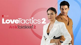 Love Tactics 2, Aşk Taktikleri 2 Full Movie 2023 Fact | Love Tactics 2 Asli And Kerem Review \u0026 Fact