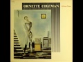 Ornette Coleman - Air Ship & What Is The Name Of That Song?