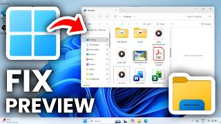 How To Fix File Explorer Preview Pane Not Working In Windows 11 - Full Guide