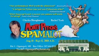 Monty Python's SPAMALOT -- Ogunquit Playhouse