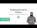 Python Tutorial : Scraping the web in Python