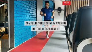 Complete stretching \u0026 warm up before legs workout, saicus fitness raipur chhattisgarh