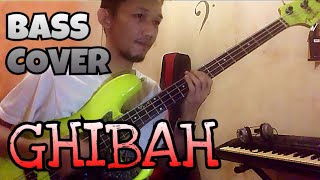 Ghibah - Bass Cover