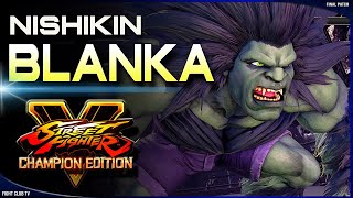 Nishikin (Blanka) ➤ Street Fighter V Champion Edition • SFV CE