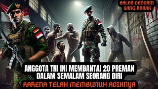 Kisah Anggota TNI melawan 20 preman | Story Time