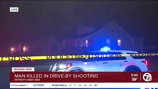 Man killed in drive-by shooting on Detroit's west side