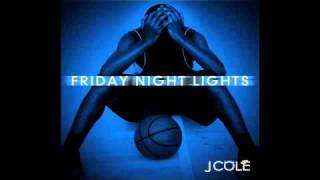 J. Cole - Too Deep For The Intro | Friday Night Lights