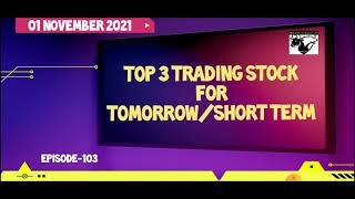 Top 3 Trading Stock|01 November 2021|Ep-103|AxisBank-IOL-IGL|Short Term Stock|Nifty BankNifty