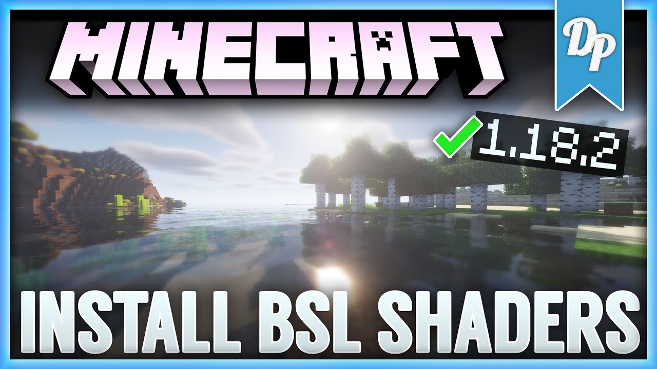 How To Install BSL Shaders For Minecraft 1.18.2 | Minecraft Shaders ...