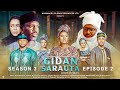 GIDAN SARAUTA SEASON 3 EPISODE 2