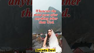 Surrender the wandering mind at the feet of God - Sarada Devi