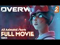 OVERWATCH 2 Full Movie Animated (2023) 4K ULTRA HD