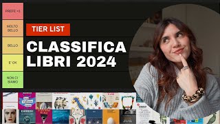 CLASSIFICA LIBRI 2024 | TIER LIST 📚