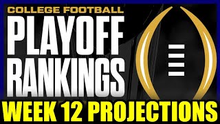 Projecting the Week 12 College Football Playoff Rankings of 2024