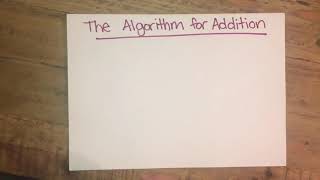 The Addition Algorithm EXPLAINED TO KIDS!