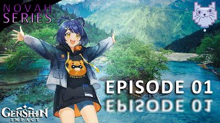 [AR00] Playing Genshin Impact From the Start! Novah Series S01E01