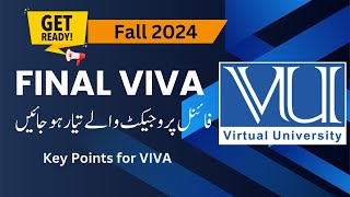 "Final VIVA 2024: Top Tips to Ace Your Presentation | VU Khanpur Exam Guide"