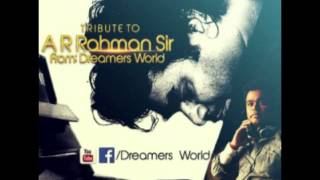 Tribute To A R Rahman Sir