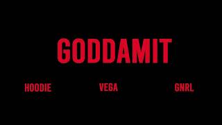 HOODIE - GDMT FEAT VEGA \u0026 GNRL