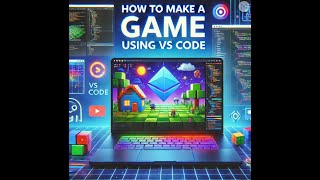 Create a Game with VS Code & ChatGPT: Step-by-Step Tutorial!