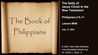Philippians 046C - The Deity of Jesus Christ in the New Testament