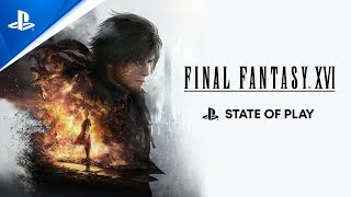 Final Fantasy XVI - State of Play 4K | PS5 Games