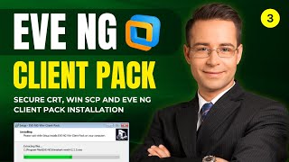 SecureCRT, WinSCP, and EVE-NG Client Pack Installation | EVE-NG \u0026 Network Lab Setup Training #part3