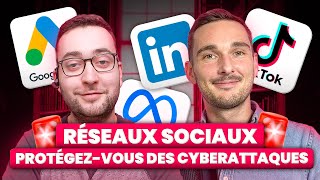 Réseaux Sociaux : Protégez-vous des Cyberattaques ! Avec Julien Teste-Harnois, Expert Cybersécurité