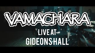 Vamachara - FULL SET {HD} 01/12/17 (Live @ Gideons Hall)