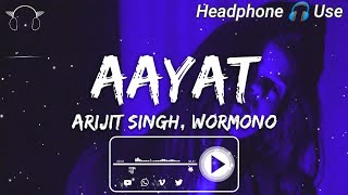 Aayat || { Lofi + Wormono + Reverb || Arijit Singh || Bajirao Mastani || lofi Channel