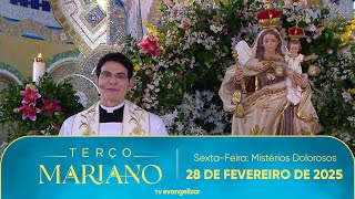 Sexta-Feira: Mistérios Dolorosos | Terço Mariano com @PadreManzottiOficial | 28/02/25