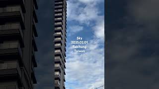 Sky 2025.02.01 台灣台中市下午的天空 #17，Taichung Taiwan ，拍攝地點：台中市七期