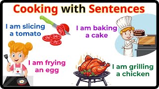 Cooking with sentences | Action Verbs For Beginner | English Sentences | Everyday English