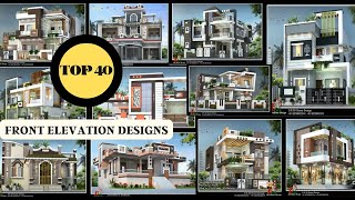 Top 40 House Front Elevation Designs | Exterior Front Elevation Ideas | DK 3D Home Design