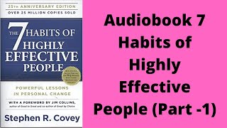 7 Habits of Highly Effective People Part 1 (English Audiobook)