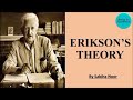 erikson s theory of psychosocial development childhood and growing up sabiha noor