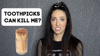 Why You Should Stop Using Toothpicks